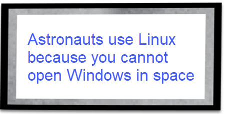 Astronauts use Linux